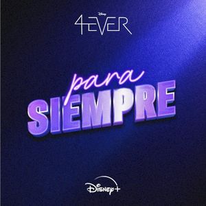 Para siempre (De "4Ever" I Disney+) (OST)