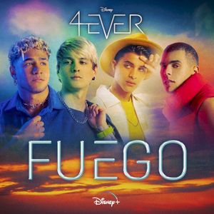 Fuego (De "4Ever" I Disney+) (OST)