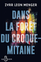 Dans la forêt du croque-mitaine