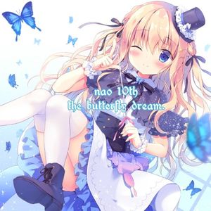 10th the butterfly dream.