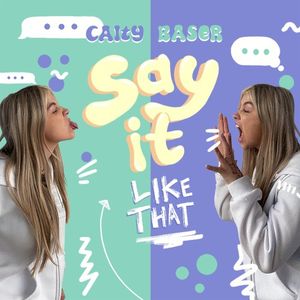 Say It Like That (Single)