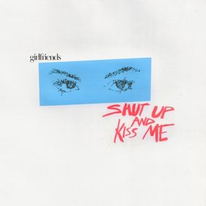 shut up & kiss me (Single)