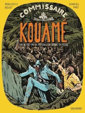On ne fait pas de feu sous un arbre en fleur - Commissaire Kouamé, tome 3