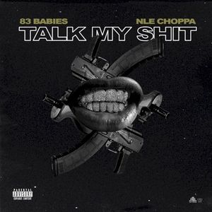 Talk My Shit (Single)