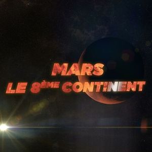 Mars, le 8ème continent (OST)