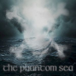 The Phantom Sea (Single)