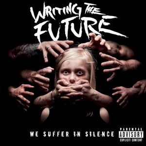 We Suffer In Silence