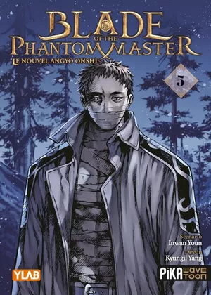 Blade of the Phantom Master : Le Nouvel Angyo Onshi, tome 5