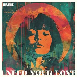 I Need Your Love (Single)