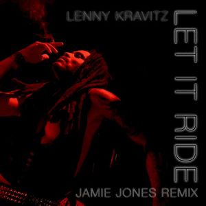 Let It Ride (Jamie Jones remix)
