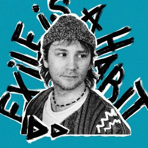 Exile Is a Habit (Single)
