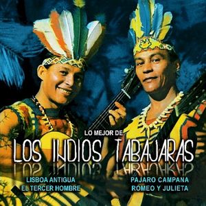 Lo Mejor de los Indios Tabajaras