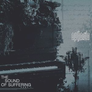 The Sound of Suffering, Pt. 1 (EP)