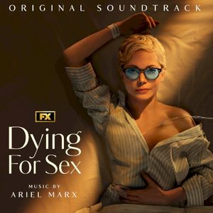 Dying for Sex: Original Soundtrack (OST)