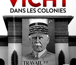 image-https://media.senscritique.com/media/000022754593/0/vichy_dans_les_colonies.jpg
