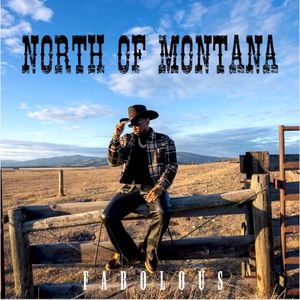 North of Montana (freestyle) (Single)