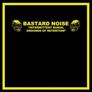 Oldest & Bastard Noise
