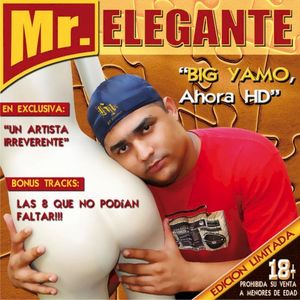 Mr. Elegante HD "Haciendo desastre"