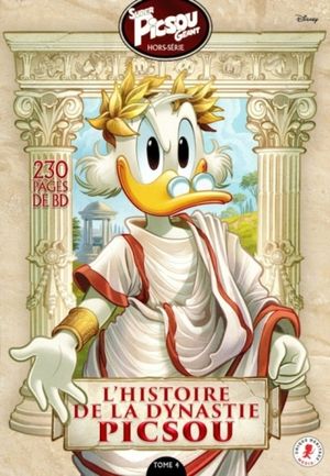 L'Histoire de la Dynastie Picsou 4 - Super Picsou Géant (Hors-Série)