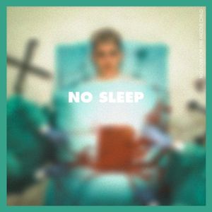 No Sleep (Single)