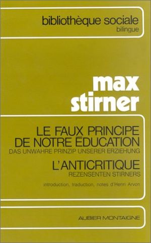 Le Faux principe de notre éducation