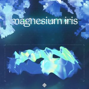 magnesium iris (Single)