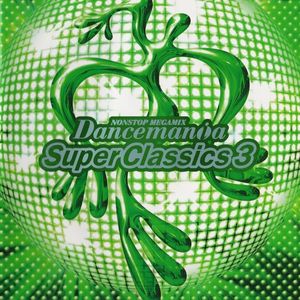 Dancemania Super Classics 3