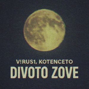 Divoto zove (Single)