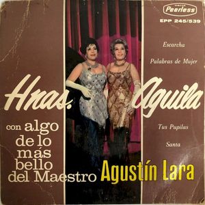 Con algo de lo más bello del Maestro Agustín Lara (EP)