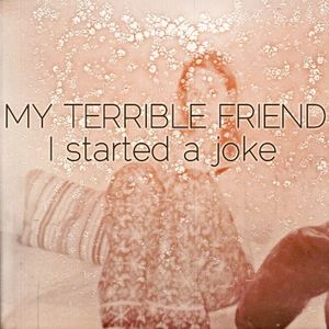 I Started a Joke (Single)