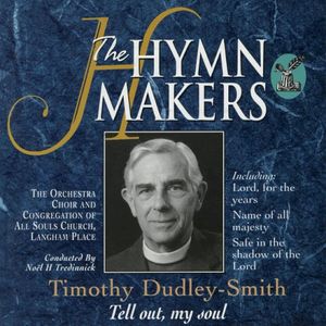 The Hymn-Makers - Tell out, my soul