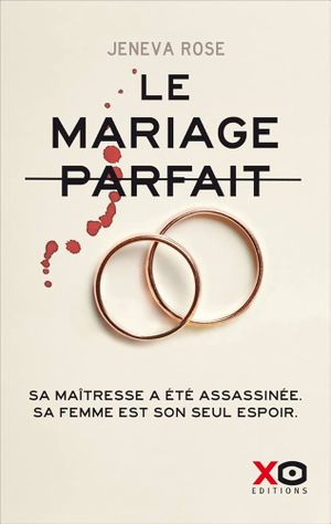 Le mariage parfait