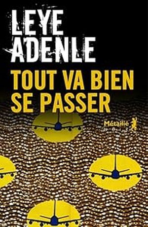 Tout va bien se passer