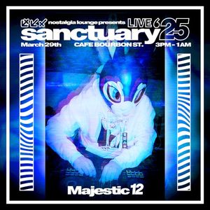 Majestic 12 @ Sanctuary Live (Live)