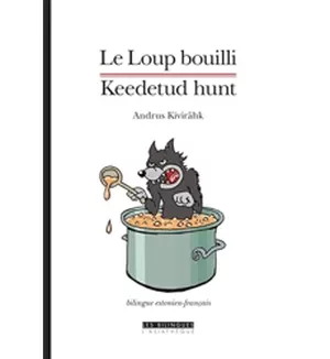 Le loup bouilli et autres contes