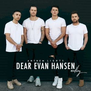 Dear Evan Hansen Medley (Single)