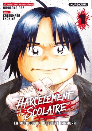 Harcèlement scolaire - La Méthode du détective Imamura, tome 1