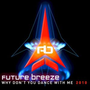 Why Don’t You Dance With Me 2010 (Single)