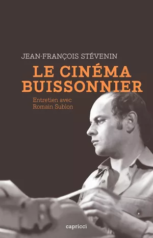 Jean-François Stévenin - Le cinéma buissonnier