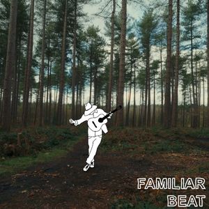 Familiar Beat (Single)