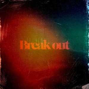 Break out (Single)