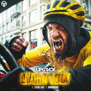 Lycra Lout / Downgrade (Single)