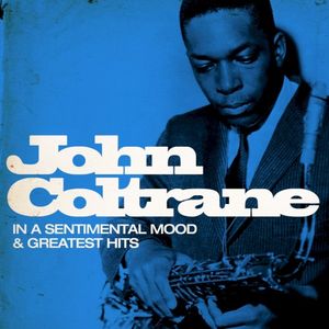In a Sentimental Mood and Greatest Hits