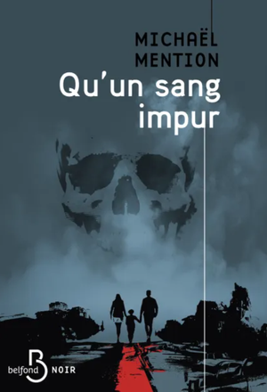 Qu'un sang impur