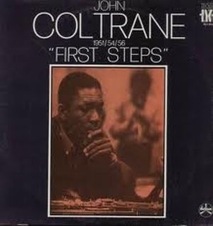 First Steps (1951/54/56)