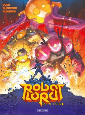 Deus ex machina - Robot Lord Rising, tome 1