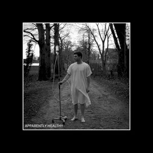 Apparently Healthy (EP)