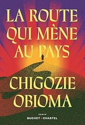 La route qui mène au pays