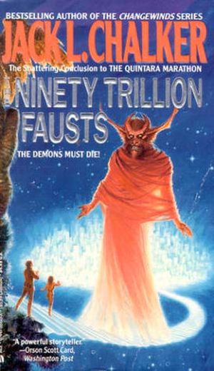 The ninety trillion Fausts