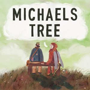 Michael’s Tree (Single)